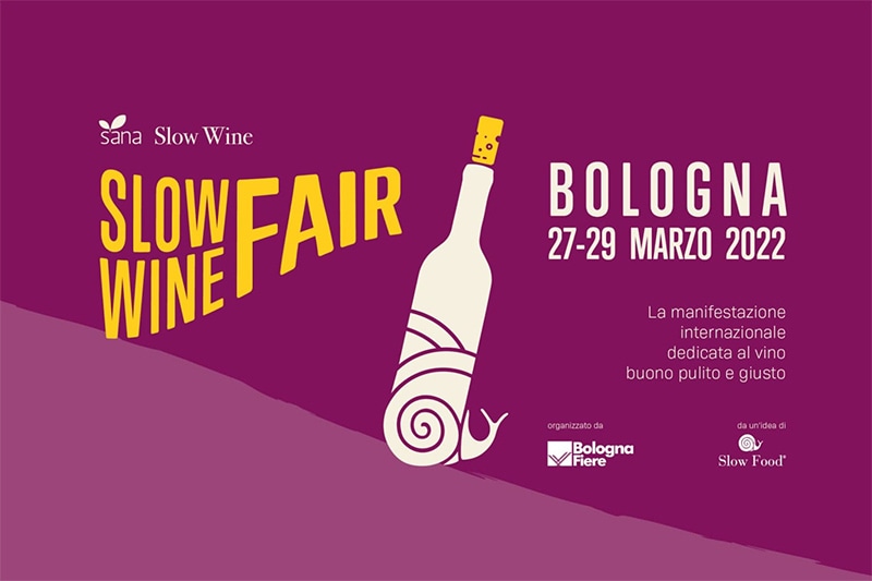 Slow Wine Fair - Bologna 27-29 marzo 2022